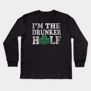 St Patricks Day Im The Drunker Half Couples Kids Long Sleeve T-Shirt